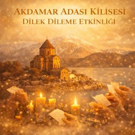 AKDAMAR ADASI KİLİSESİ DİLEK DİLEME ETKİNLİĞİ